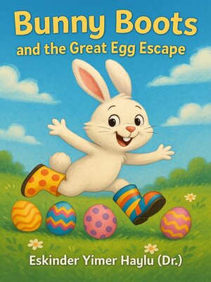cover image of Bunny Boots and the Great Egg Escape